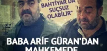 “Bugün Nevzat Bahtiyar da suçsuz olabilir”