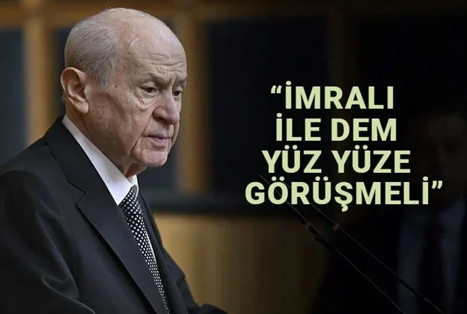 Bahçeli: İmralı ile DEM yüz yüze görüşmeli