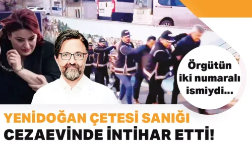 Yenidoğan Çetesinin 2 numaralı ismiydi! Doktor İlker Gönen cezaevinde intihar etti