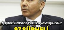 Yerlikaya: Bu geceki gösterilerde 97 şüpheli gözaltına alındı
