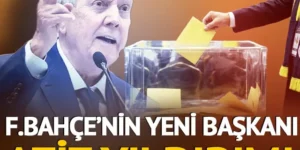 Fenerbahçe yeni başkanını seçti!